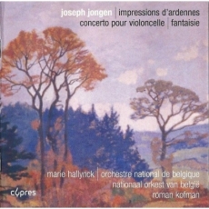 Joseph Jongen – Impressions d'Ardennes, Cello concerto (Roman Kofman)