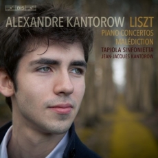 Liszt - Piano Concertos - Alexandre Kantorow, Tapiola Sinfonietta, Jean-Jacques Kantorow
