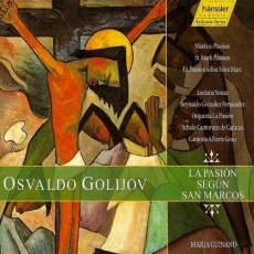 Osvaldo Golijov: La pasión según San Marcos