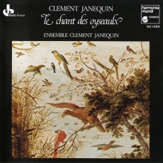 Janequin – Le Chant des Oyseaulx