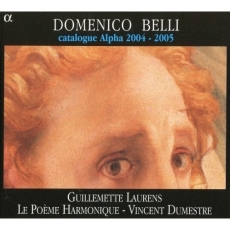 Le Poeme Harmonique. Domenico Belli - Il nuovo stile