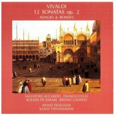 Vivaldi - 12 Sonatas Op.2 Adagio & Rondo - I Musici