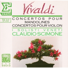 Concertos pour mandolines, Concertos pour violon - I Solisti Veneti - Claudio Scimone