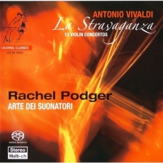 Vivaldi. La Stravaganza. Rachel Podger - Arte Dei Suonatori