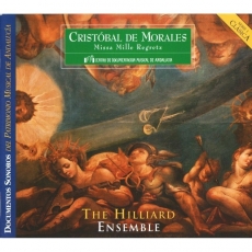 Morales, Cristobal De - Missa Mille Regretz (Hilliard Ensemble)