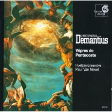 Demantius, Christophorus - Vepres de Pentecoste - Huelgas Ensemble