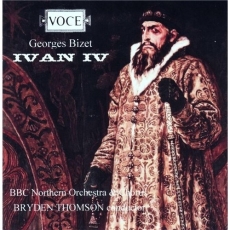 George Bizet - Ivan IV (Bryden Thomson)
