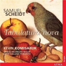 Samuel Scheidt - Tabulatura nova - Kevin Komisaruk