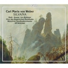 Carl Maria von Weber - Silvana (Ulf Schirmer)