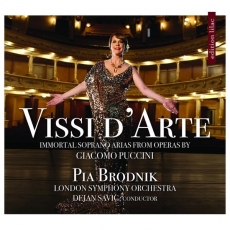 Vissi d'Arte - Immortal Soprano Arias from Operas by Giacomo Puccini (Pia Brodnik)