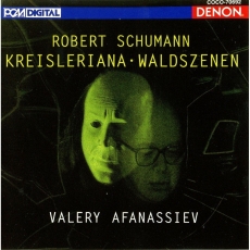 Valery Afanassiev - Schumann - Kreisleriana, Waldszenen