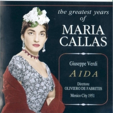 The Greatest Years of Maria Callas - Aida