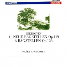 Beethoven  Bagatellen Op.119; Op.126. (Valery Afanassiev)