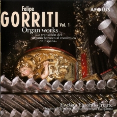 Felipe Gorriti - Organ Works Vol. 1 - Esteban Elizondo Iriarte