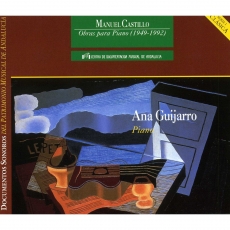 Manuel Castillo - Obras para Piano - (Ana Guijarro)
