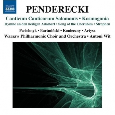 Penderecki – Canticum Canticorum Salomonis, Kosmogonia - Hymne an den heiligen Adalbert, Song of the Cherubim, Strophen