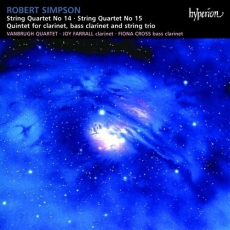 Robert Simpson - String Quartets No 14 and 15; Quintet For Clarinet, Bass Clarinet and String Trio