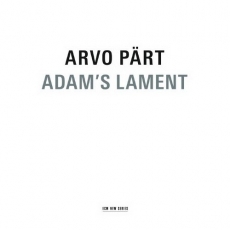 Arvo Pärt - Adam's Lament