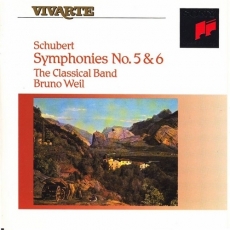Bruno Weil & The Classical Band - Schubert, Symphonies No.5&6
