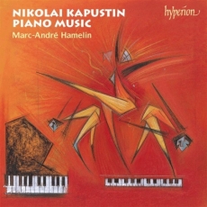 Kapustin · Piano Music (M.-A. Hamelin)