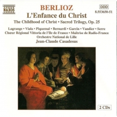 Berlioz - The Childhood of Christ (Sacred Trilogy, Op.25)