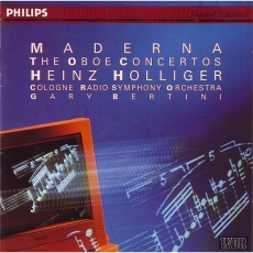 Bruno Maderna - Heinz Holliger - The Oboe Concertos