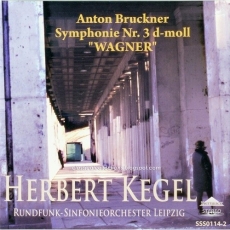 Bruckner - Symphony No. 3 - Kegel