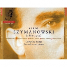 Karol Szymanowski - Complete Songs for Voice and Piano
