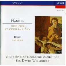 Handel - Ode for St. Cecilia's Day, Blow - Anthems - Willcocks