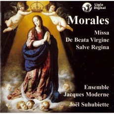 Morales - Missa de Beata Virgine, Salve Regina - Ensemble Jacques Moderne