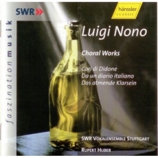 !Luigi Nono - Choral Works - Rupert Huber