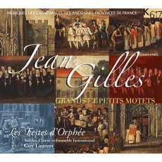 Jean Gilles - Grands & petits motets - Festes d’Orphée