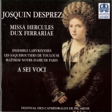 Desprez - Missa Hercules Dux Ferrariae - A Sei Voci