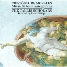 Morales - Missa Si bona suscepimus (Tallis Scholars)
