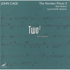 John Cage - The Number Pieces 5 ( Two 2 )