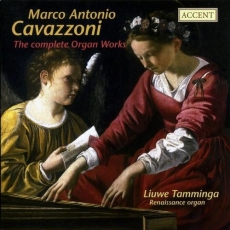 Cavazzoni: The Complete Organ Works - Liuwe Tamminga