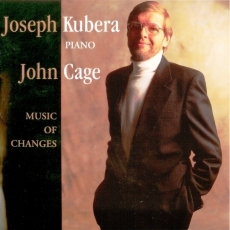 John Cage - Music of Changes - Joseph Kubera