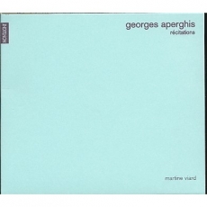 Georges Aperghis - Recitations Pour Voix Seule