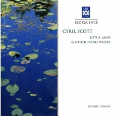 Cyril Scott - Piano Works (Dennis Hennig)