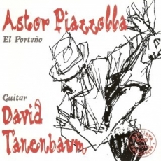 Astor Piazzolla - El Porteno - David Tanenbaum