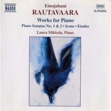 Rautavaara - Works for piano (Laura Mikkola)