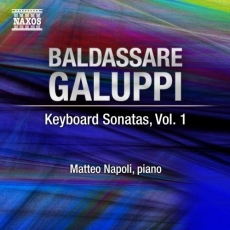 Baldassare Galuppi - Keyboard Sonatas, Vol.1-2 - Matteo Napoli
