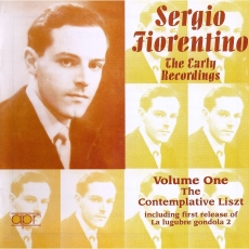 Sergio Fiorentino. The Early Recordings, Vol. 1-4: Liszt