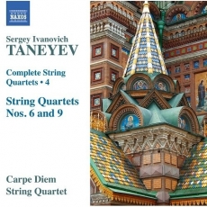 Taneyev - String Quartets Nos. 6 & 9 - Carpe Diem String Quartet