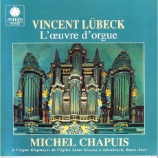 Vincent Lubeck - Organ Works - Michel Chapuis
