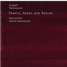 Gurdjieff - Chants, Hymns and Dances - Anja Lechner