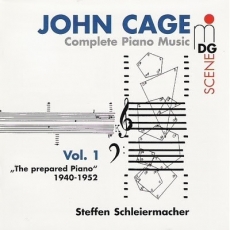 Cage - Complete Piano Music Vol. 1 - Steffen Schleiermacher