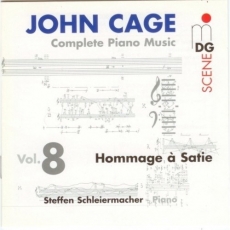 Cage - Complete Piano Music Vol. 8 - Hommage a Satie