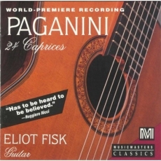 Paganini - 24 Caprices Guitar Transcriptions - Eliot Fisk