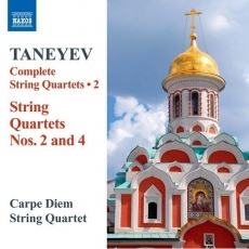 Taneyev - String Quartets Nos. 2 & 4 - Carpe Diem